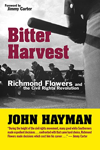 Bitter Harvest Richmond Flowers and the Civil Rights Revolution [Paperback]