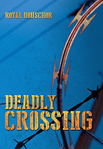 Deadly Crossing [Hardcover]