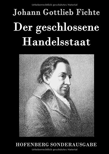 Der Geschlossene Handelsstaat (german Edition) [Hardcover]