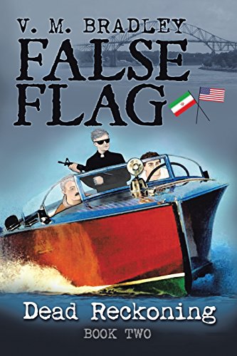 False Flag  Dead Reckoning [Paperback]