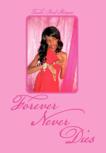 Forever Never Dies [Hardcover]