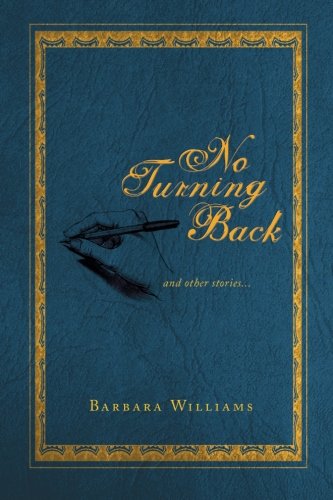 No Turning Back  And Other Stories... [Paperback]