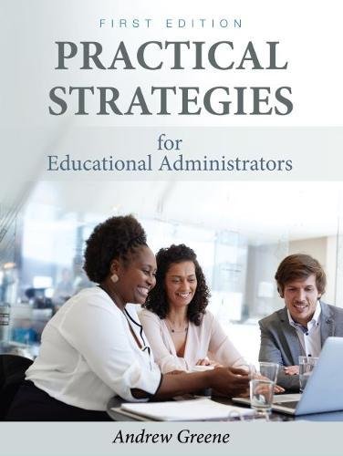 Practical Strategies For Educational Administrators [Paperback]