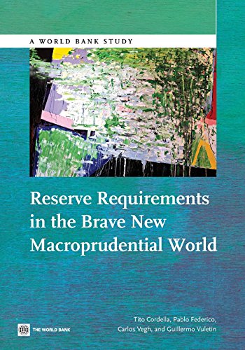 Reserve Requirements in the Brave New Macroprudential World [Paperback]