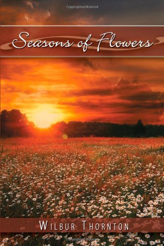 Seasons of Flowers [Paperback]