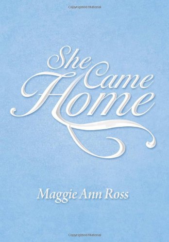 She Came Home [Hardcover]