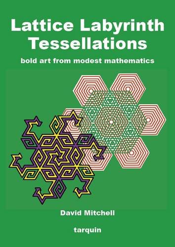 Lattice Labyrinth Tessellations [Paperback]