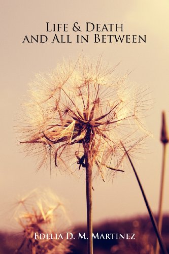 Life & Death And All In Between [Paperback]