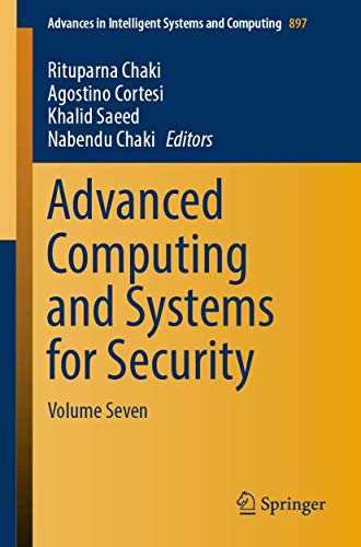 Advanced Computing and Systems for Security Volume Seven [Paperback]