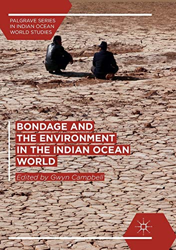Bondage and the Environment in the Indian Ocean World [Paperback]