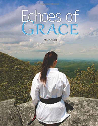 Echoes Of Grace [Paperback]