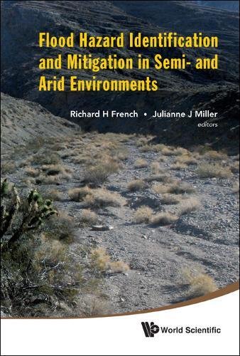 Flood Hazard Identification and Mitigation in Semi- and Arid Environments [Hardcover]