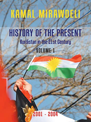 History of the Present  Kurdistan in the 21St Century [Paperback]