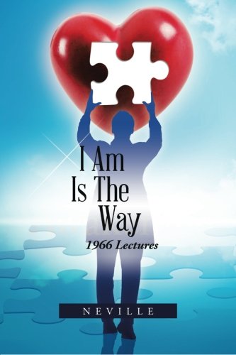 I Am Is The Way [Paperback]