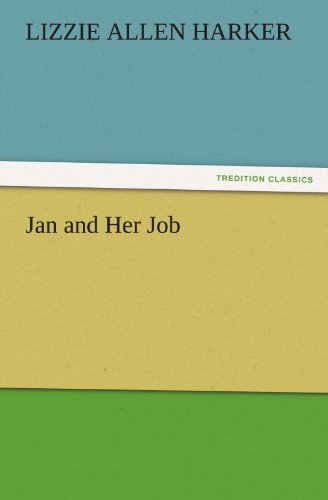 Jan and Her Job [Paperback]