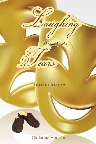 Laughing Through The Tears [Paperback]