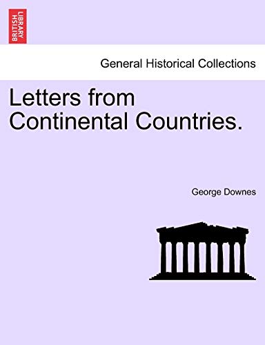 Letters From Continental Countries. [Paperback]