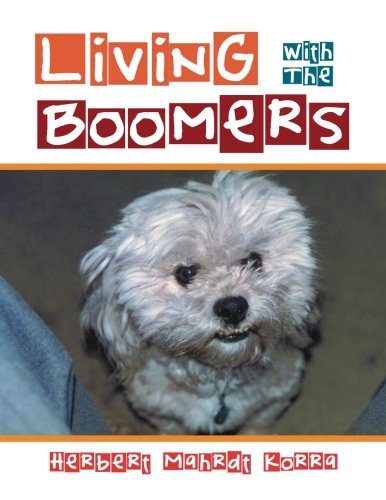 Living with the Boomers [Paperback]