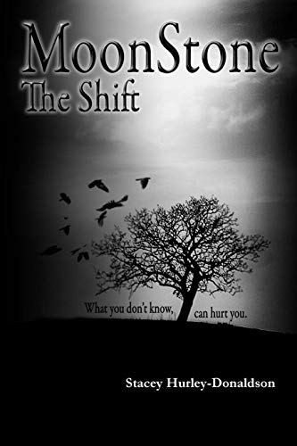Moonstone  The Shift [Paperback]