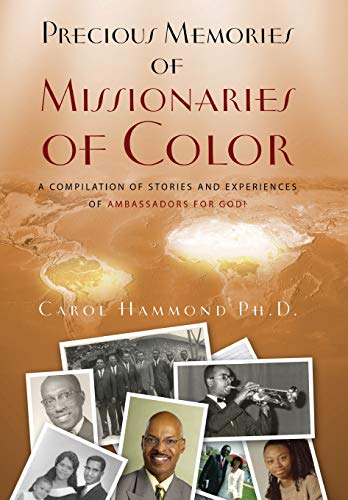 Precious Memories of Missionaries of Color (Vol 1) [Hardcover]