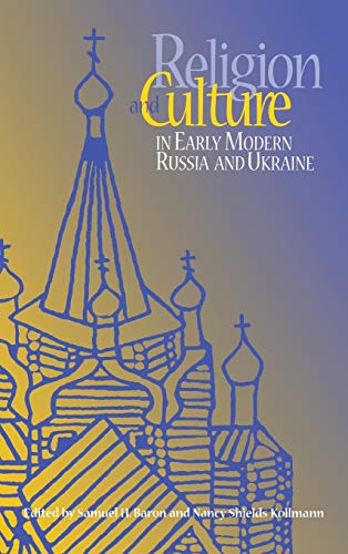 Religion and Culture in Early Modern Russia and Ukraine [Hardcover]