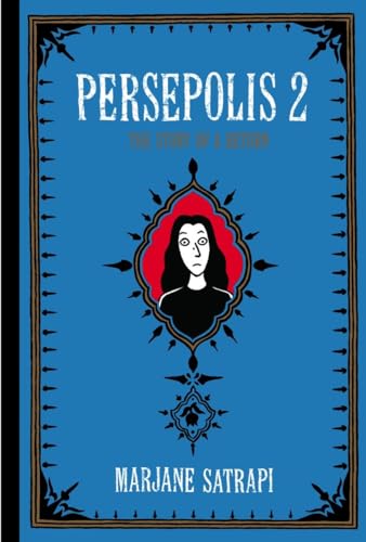 Persepolis 2 The Story of a Return [Paperback]