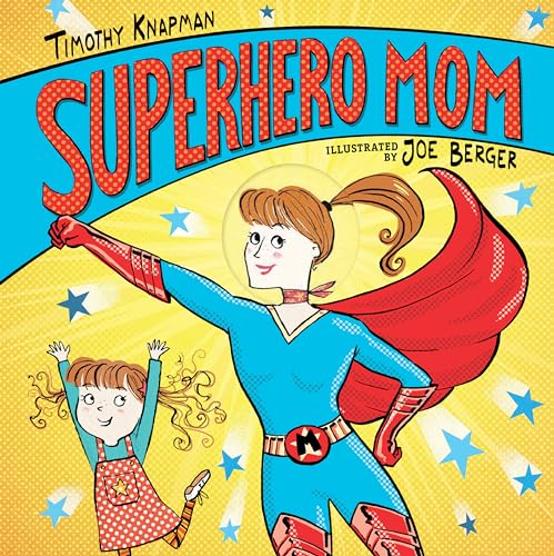 Superhero Mom [Hardcover]