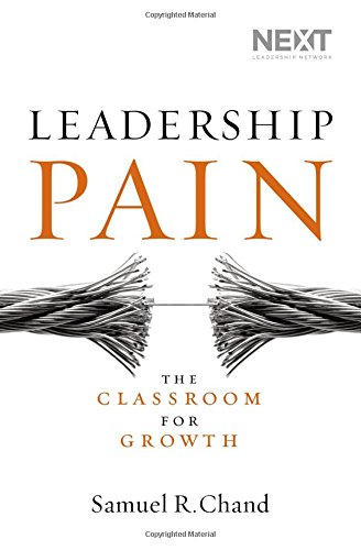Leadership Pain The Classroom for Growth [Hardcover]