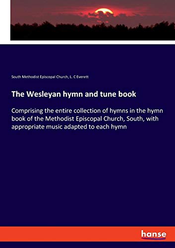 Wesleyan Hymn and Tune Book [Paperback]