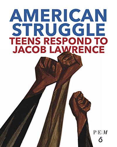 American Struggle Teens Respond to Jacob Lawrence [Hardcover]