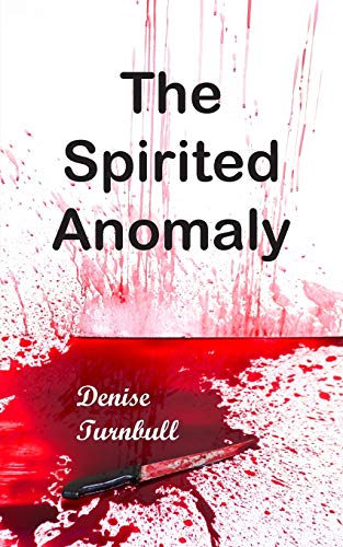 Spirited Anomaly [Paperback]