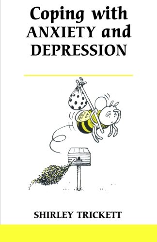 Coping with Anxiety and Depression [Paperback]