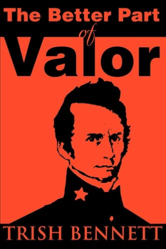 Better Part of Valor [Paperback]