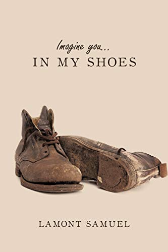 Imagine You... in My Shoes [Paperback]