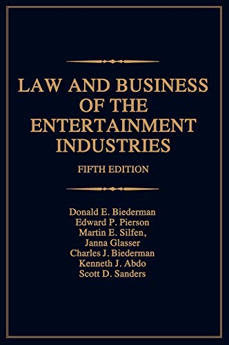 Law and Business of the Entertainment Industries [Hardcover]