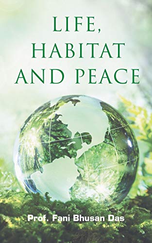 Life, Habitat And Peace [Paperback]