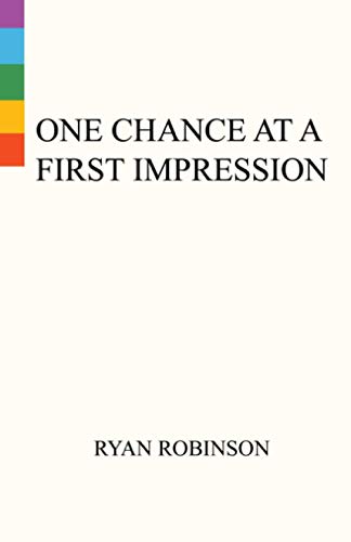 One Chance at a First Impression [Paperback]