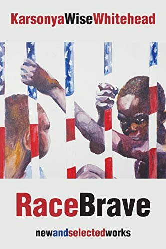 Racebrave New And Selected Works [Paperback]