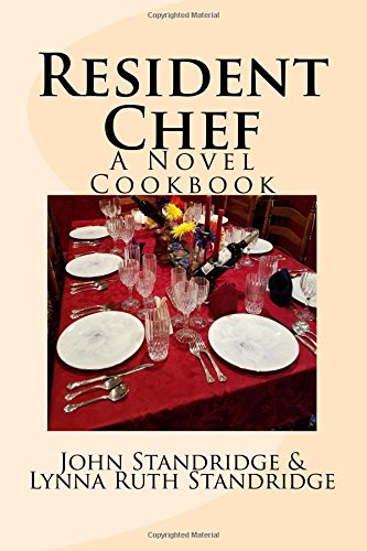 Resident Chef A Novel Cookbook [Paperback]