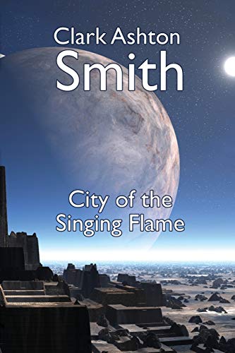 The City Of The Singing Flame [Paperback]