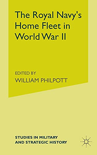 The Royal Navy's Home Fleet in World War 2 [Paperback]
