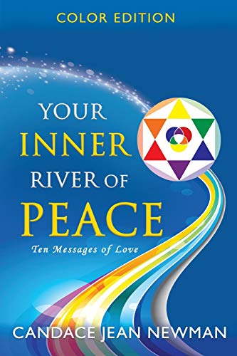 Your Inner River of Peace  Ten Messages of Love [Paperback]