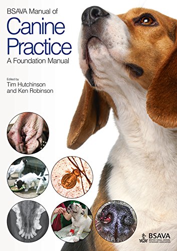 BSAVA Manual of Canine Practice A Foundation Manual [Paperback]