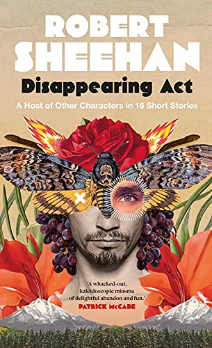 Disappearing Act A Host of Other Characters in 16 Short Stories [Hardcover]