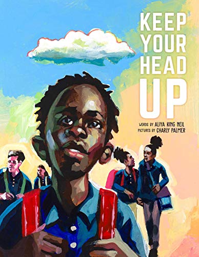 Keep Your Head Up [Hardcover]