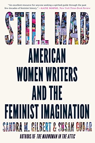 Still Mad American Women Writers and the Feminist Imagination [Paperback]