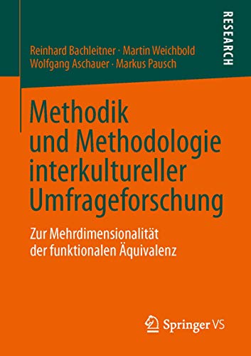 Methodik und Methodologie interkultureller Umfrageforschung Zur Mehrdimensional [Paperback]