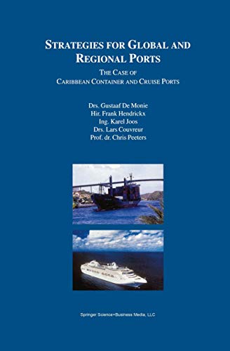 Strategies for Global and Regional Ports The Case of Caribbean Container and Cr [Paperback]