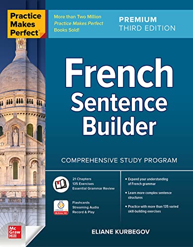 Practice Makes Perfect French Sentence Builder, Premium Third Edition [Paperback]