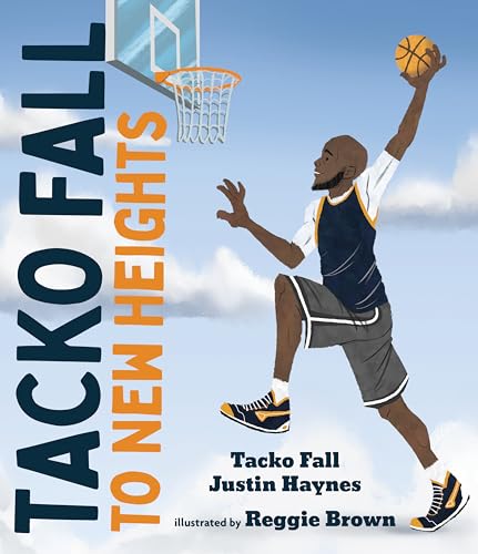 Tacko Fall To New Heights [Hardcover]